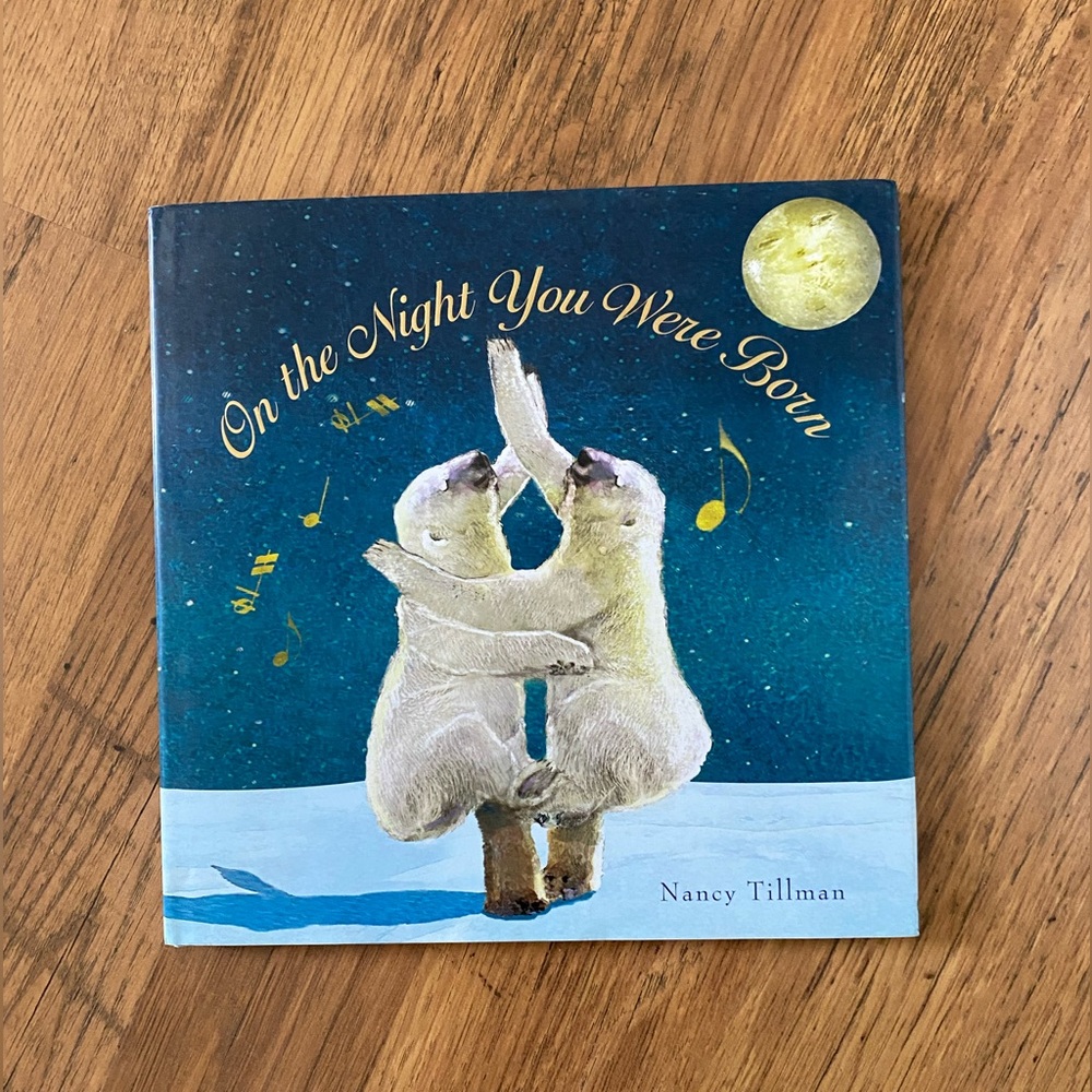 On the Night You Were Born Book by Nancy Tillman